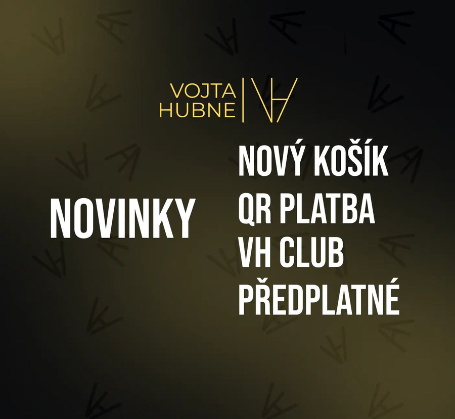Vojta Hubne se mění: nový košík, platby, VH CLUB a předplatné
